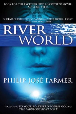 [Riverworld 01] • The Complete Riverworld Anthology